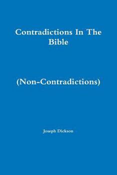 Paperback Contradictions In The Bible (Non-Contradictions) Book