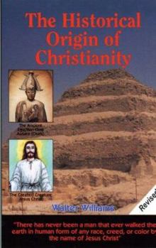 Paperback The Historical Origin of Christianity Book