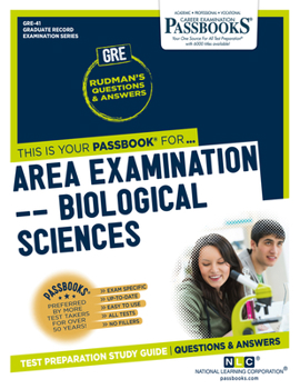 Paperback Area Examination - Biological Sciences (Gre-41): Passbooks Study Guide Volume 41 Book