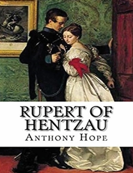 Paperback Rupert of Hentzau (Annotated) Book