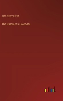 Hardcover The Rambler's Calendar Book