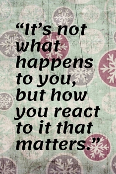 Paperback It's not what happens to you, but how you react to it that matters, Journal, Notebook, Funny: Things I Want to Say Out Loud But Can't: Blank Lined Cow Book