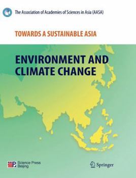 Paperback Towards a Sustainable Asia: Environment and Climate Change Book