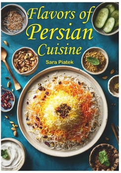 Paperback Flavors of Persian Cuisine Book