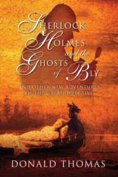 Hardcover Sherlock Holmes and the Ghosts of Bly: And Other New Adventures of the Great Detective Book