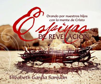 Paperback Espinas de revelación [Spanish] Book