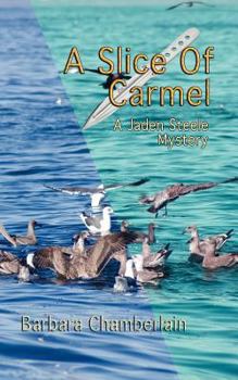 Paperback A Slice of Carmel Book
