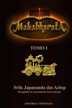 Paperback El Mahabharata Tomo I: La Historia de la Humanidad [Spanish] Book