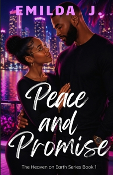 Peace and Promise (Heaven on Earth Series)