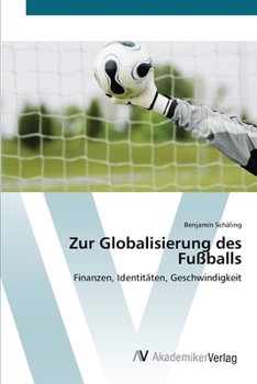 Paperback Zur Globalisierung des Fußballs [German] Book
