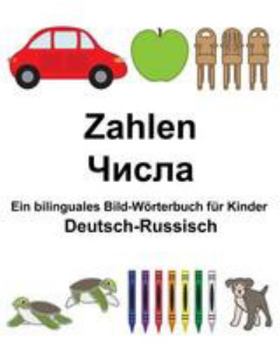 Paperback Deutsch-Russisch Zahlen Ein bilinguales Bild-Wörterbuch für Kinder [German] Book