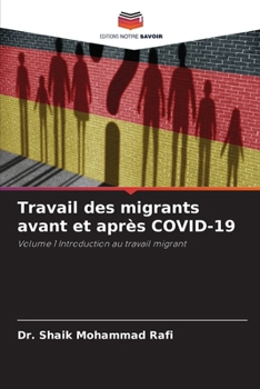Paperback Travail des migrants avant et après COVID-19 [French] Book