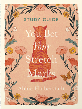 Paperback You Bet Your Stretch Marks Study Guide Book