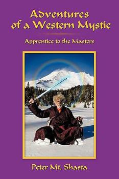 Paperback Adventures of a Western Mystic: Apprentice to the Masters Book