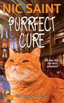 Purrfect Cure - Book #38 of the Mysteries of Max