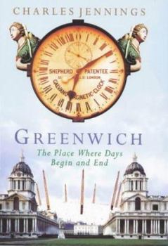 Hardcover Greenwich : The Place Where Days Begin and End Book