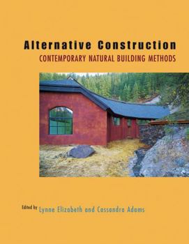 Hardcover Alternative Construction: Contemporary Natural Building Methods Book