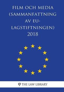 Paperback Film Och Media (Sammanfattning AV Eu-Lagstiftningen) 2018 [Swedish] Book