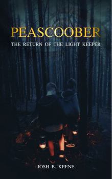 Paperback Peascoober: The Return Of The Light Keeper Book