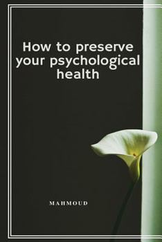 Paperback How to Preserve Your Psychological Health Book