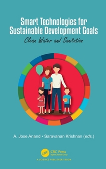 Hardcover Smart Technologies for Sustainable Development Goals: Clean Water and Sanitation Book