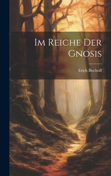 Hardcover Im Reiche Der Gnosis [German] Book