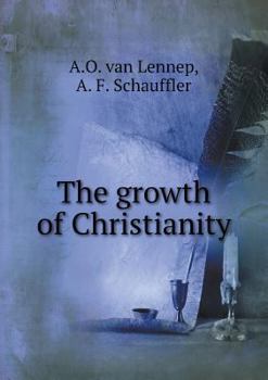 Paperback The growth of Christianity Book