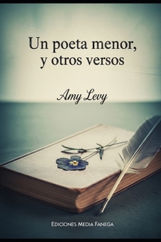 Un poeta menor, y otros versos (Spanish Edition)