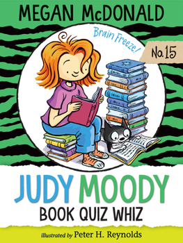 Judy Moody, Book Quiz Whiz - Book #15 of the Judy Moody