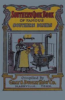 Paperback Southern Cook Book of Famous Southern Dishes Book