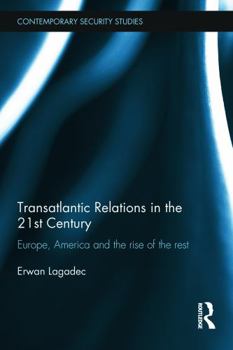Transatlantic Relations in the 21st Century - Book  of the Contemporary Security Studies