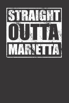 Paperback Straight Outta Marietta 120 Page Notebook Lined Journal For Marietta Pride Book