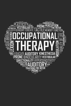 Occupational Therapy Love: 6x9 Ruled Notebook, Journal, Daily Diary, Organizer, Planner