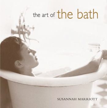 Hardcover The Art of the Bath Book