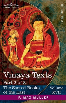 Paperback Vinaya Texts, Part 2 of 3: The Mahavagga, V-X and the Kullavagga I-III Book