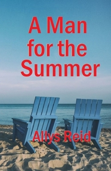 Paperback A Man for the Summer Book