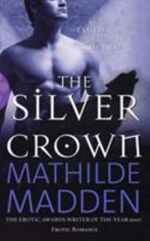 The Silver Crown (Black Lace) - Book #2 of the Silver Werewolf Trilogy