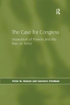 Paperback Case for Congress: Separation of Powers and the War on Terror Book