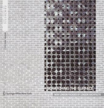 Perfect Paperback Scratching the Surface: New London Facades by London Architects Book