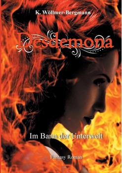 Paperback Desdemona: Im Bann der Unterwelt [German] Book