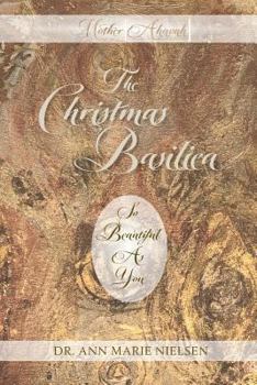 Paperback The Christmas Basilica: So Beautiful As You Book