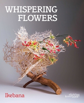 Hardcover Whispering Flowers: Ikebana Book