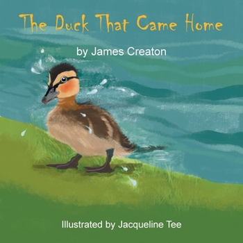 Paperback The Duck That Came Home Book
