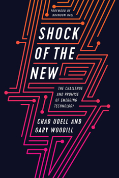 Paperback Shock of the New: The Challenge and Promise of Emerging Technology Book