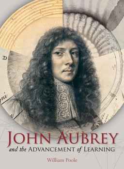 Paperback John Aubrey and the Advancement of Learning Book