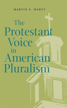 Paperback The Protestant Voice in American Pluralism Book