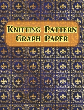 Knitting Pattern Graph Paper: 120 Pages, 4:5 Ratio Graph Paper, 8.5" X 11" Notebook