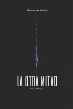 La otra mitad: Una novela (Spanish Edition)