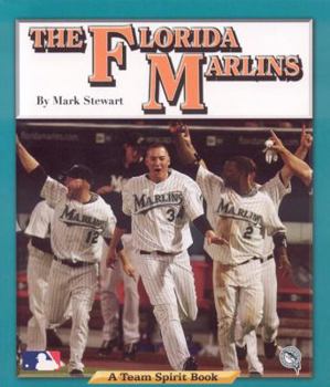 Paperback The Florida Marlins (Team Spirit Series) Book