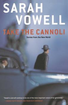 Paperback Take the Cannoli: Stories from the New World Book